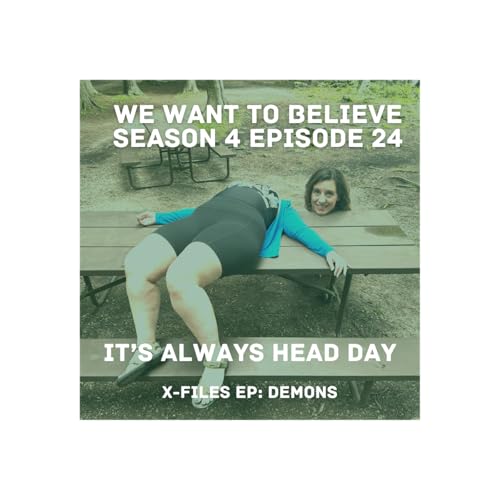 103 - It's Always Head Day ("Demons")
