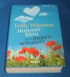 Himmelblau und Rabenschwarz - Winston Lolly