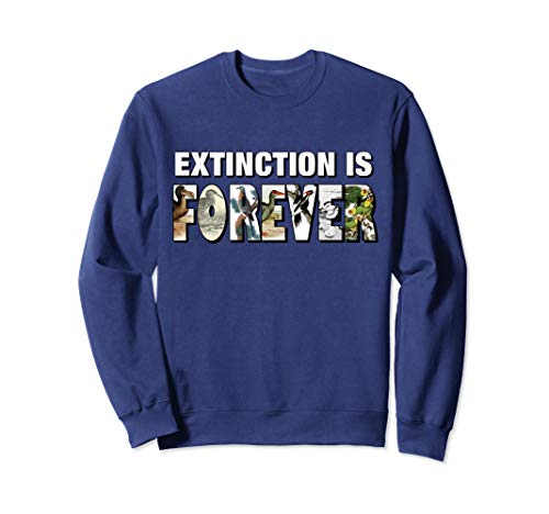 Extinction is Forever Graphic Extinct Birds Conservation Sweatshirt