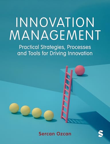 livre Innovation Management: Practical Strategies, Processes and Tools for Driving Innovation