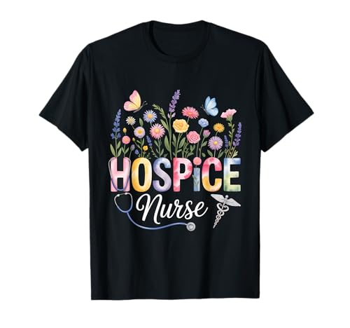 Hospice Nurse Palliative Terminal Care Registered Nursing T-Shirt