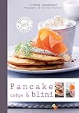  Pancake, crêpe & blini. Ediz. a colori