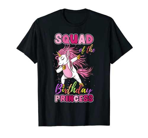 Squad of the Birthday Princess Dabbing Unicorn T-Shirt