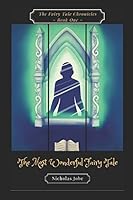 The Most Wonderful Fairy Tale 1520307594 Book Cover