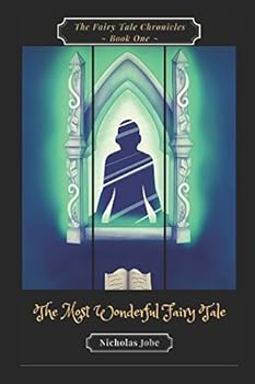 Paperback The Most Wonderful Fairy Tale (The Fairy Tale Chronicles #1) Book