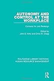 john kelly nfl instagram  Autonomy and Control at the Workplace: Contexts for Job Redesign (Routledge Library Editions: Human Resource Management, Band 21)