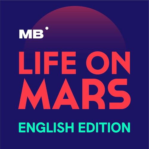 MarsBased podcast - Life on Mars cover art