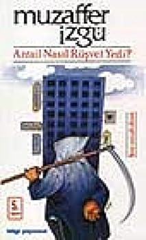 Azrail Nasil Rusvet Yedi?