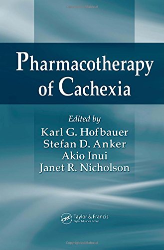 Pharmacotherapy of Cachexia      1st Edition