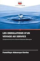 Les Ondulations d'Un Voyage Au Service (French Edition) 6200754810 Book Cover