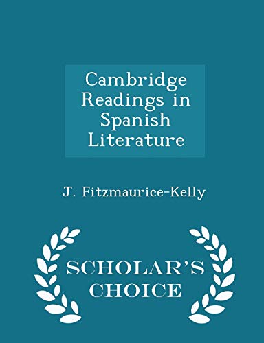 Cambridge Readings in Spanish Literature - Scho... 1298343461 Book Cover