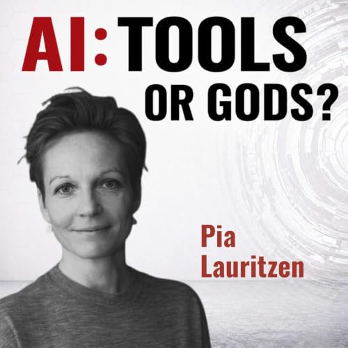 AI: Tools or Gods? | If AI is an answer machine, what happens to the questions? (ft. Pia Lauritzen)