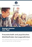 Freundschaft und psychisches Wohlbefinden bei Jugendlichen (German Edition) 6208883377 Book Cover