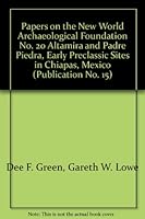 Altamira and Padre Piedra, early Preclassic sites Chiapas, Mexico, B000Y03UDU Book Cover