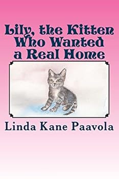 Paperback Lily, The Kitten Who Wanted a Real Home Book