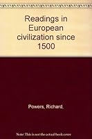 Readings in European civilization since 1500 B000V6ZFXK Book Cover