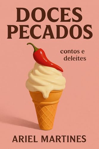 Doces Pecados: contos e deleites