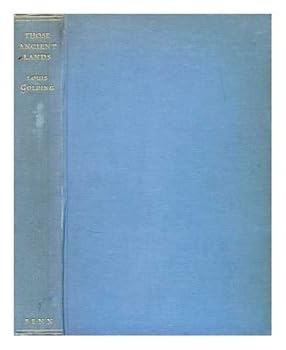 Hardcover Those ancient lands being a journey to Palestine Book