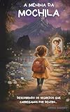 A Menina da Mochila