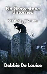 No Gravestone Unturned Cobble Cove Mystery #5 (Cobble Cove Mysteries)