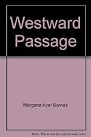 Westward Passage B000BUDB00 Book Cover