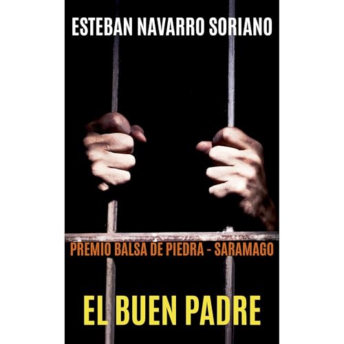 EL BUEN PADRE Audiolibro Por Esteban Navarro Soriano arte de portada
