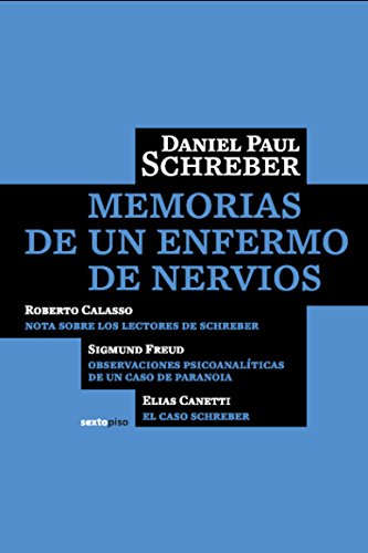 Memorias de un enfermo de nervios (Ensayo Sexto Piso) (Spanish Edition) Memorias de un enfermo de nervios (Ensayo Sexto Piso) (Spanish Edition)