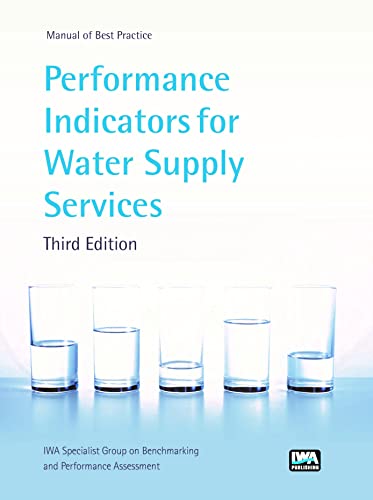 Performance Indicators for Water Supply Services: Third Edition