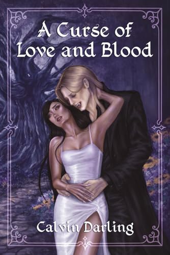 A Curse of Love and Blood