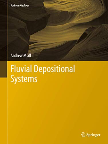 Fluvial Depositional Systems (Springer Geology)