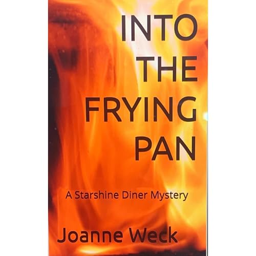 INTO THE FRYING PAN Audiolibro Por Joanne Weck arte de portada