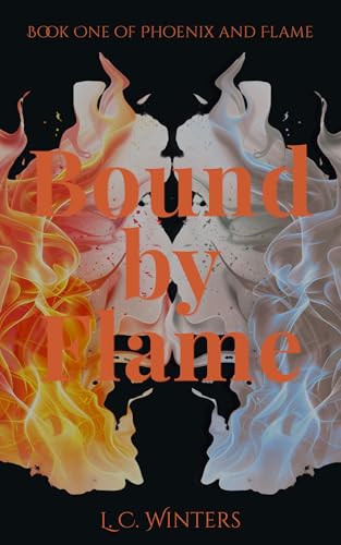 Bound by Flame (The Phoenix and Flame Series Book 1)