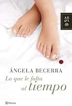 Lo que le falta al tiempo / What the Time Needs