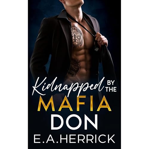 Kidnapped by the Mafia Don by E.A. Herrick episode artwork