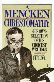 A Mencken Chrestomathy Publisher: Vintage; 1st ... B004T6U3Y4 Book Cover