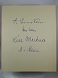 Gedächtnisausstellung zum 100. Geburtstag von Albert Einstein, Otto Hahn, Max von Laue, Lise Meitner.