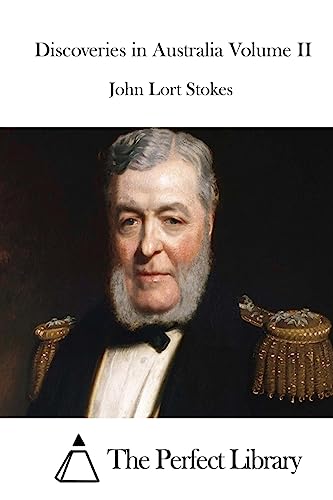 Discoveries in Australia Volume II (Perfect Library)