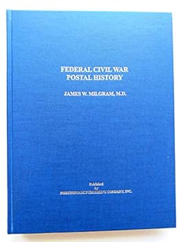 Hardcover Federal Civil War Postal History Book