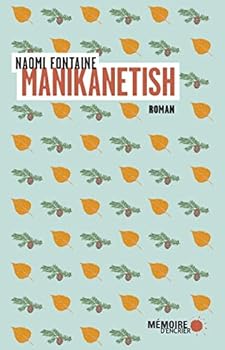 Paperback Manikanetish [French] Book