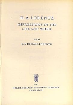Hardcover H. A. Lorentz: Impressions of His Life and Work Book
