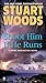 Shoot Him If He Runs (A Stone Barrington Novel)
