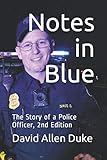 Notes in Blue: The Story of a Police Officer