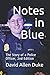 Notes in Blue: The Story of a Police Officer