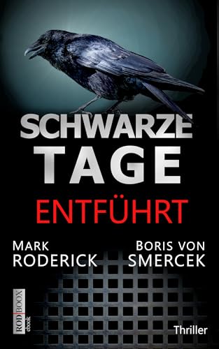 Schwarze Tage - Entführt...