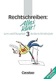 Alles klar! - Deutsch - Sekundarstufe I: Alles klar!, Sekundarstufe I, neue Rechtschreibung, Rechtschreiben - Peter Kohrs 