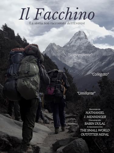 Il Facchino: La Storia Non Raccontata dell'Everest