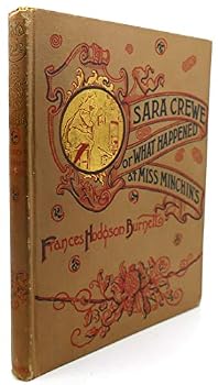 Sara Crewe; or What Happened at Miss Minchin's