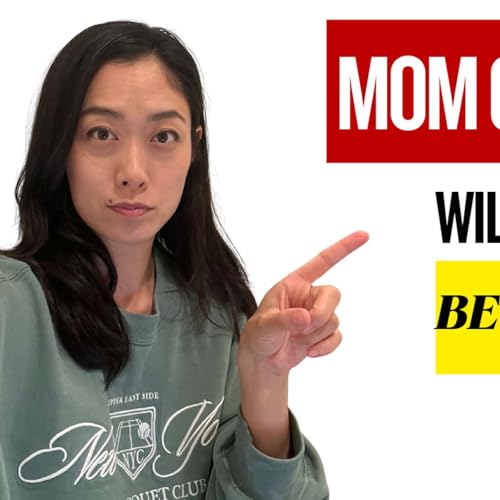 S1 EP4 - MOM GUILT: Will I Ever Be Free?