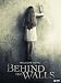 Behind The Walls