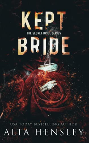 Kept Bride: A Dark Romance (The Secret Bride)
